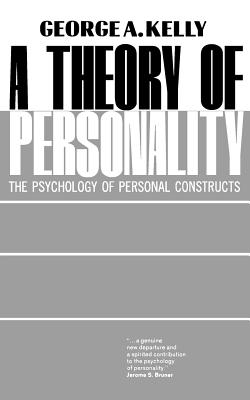 Seller image for A Theory of Personality: The Psychology of Personal Constructs (Paperback or Softback) for sale by BargainBookStores