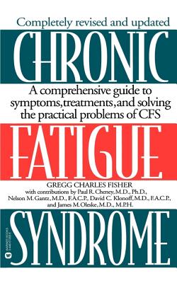 Seller image for Chronic Fatigue Syndrome: A Comprehensive Guide to Symptoms, Treatments, and Solving the Practical Problems of CFS (Paperback or Softback) for sale by BargainBookStores