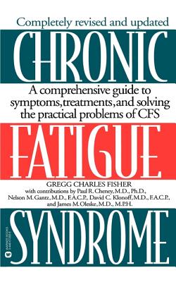 Imagen del vendedor de Chronic Fatigue Syndrome: A Comprehensive Guide to Symptoms, Treatments, and Solving the Practical Problems of CFS (Paperback or Softback) a la venta por BargainBookStores