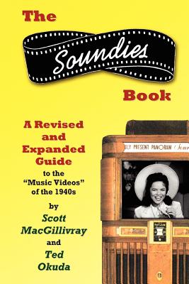 Seller image for The Soundies Book: A Revised and Expanded Guide (Paperback or Softback) for sale by BargainBookStores