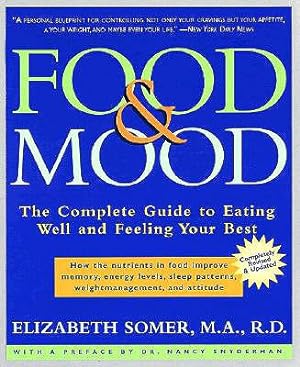 Seller image for Food & Mood: The Complete Guide to Eating Well and Feeling Your Best (Paperback or Softback) for sale by BargainBookStores