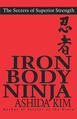 Imagen del vendedor de Iron Body Ninja (Paperback or Softback) a la venta por BargainBookStores