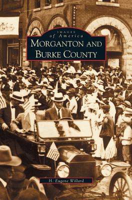 Immagine del venditore per Morganton and Burke County (Hardback or Cased Book) venduto da BargainBookStores