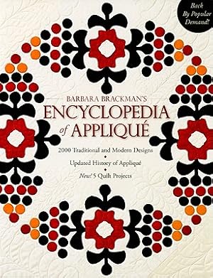 Seller image for Barbara Brackman's Encyclopedia of Applique: 2000 Traditional and Modern Designs, Updated History of Applique: New! 5 Quilt Projects (Paperback or Softback) for sale by BargainBookStores