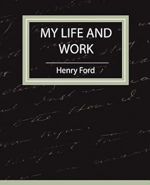 Imagen del vendedor de My Life and Work - Autobiography (Paperback or Softback) a la venta por BargainBookStores