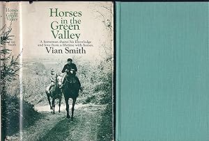 Seller image for HORSES in the GREEN VALLEY, First Edition HC w/DJ for sale by Larimar Animal Books