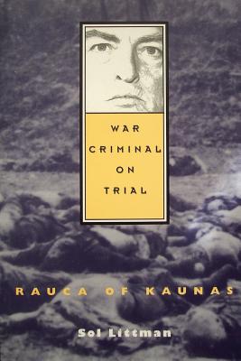 Seller image for War Criminal on Trial - Rauca of Kaunas (Paperback or Softback) for sale by BargainBookStores