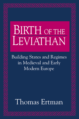 Immagine del venditore per Birth of the Leviathan: Building States and Regimes in Medieval and Early Modern Europe (Paperback or Softback) venduto da BargainBookStores