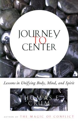 Bild des Verkufers fr Journey to Center: Lessons in Unifying Body, Mind, and Spirit (Paperback or Softback) zum Verkauf von BargainBookStores