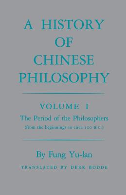 Seller image for History of Chinese Philosophy, Volume 1: The Period of the Philosophers (from the Beginnings to Circa 100 B.C.) (Paperback or Softback) for sale by BargainBookStores