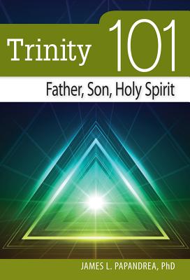 Seller image for Trinity 101: Father, Son, Holy Spirit (Paperback or Softback) for sale by BargainBookStores