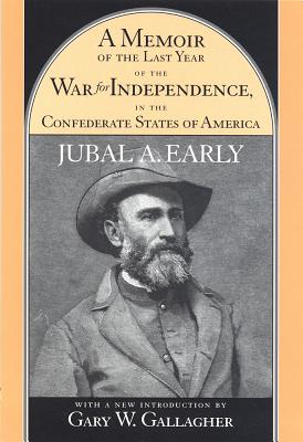 Seller image for Memoir of the Last Year of the War for Independence in the Confederate States of America (Paperback or Softback) for sale by BargainBookStores