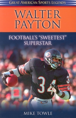 Seller image for Walter Payton: Football's Sweetest Superstar (Paperback or Softback) for sale by BargainBookStores