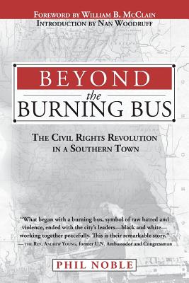 Seller image for Beyond the Burning Bus: The Civil Rights Revolution in a Southern Town (Paperback or Softback) for sale by BargainBookStores