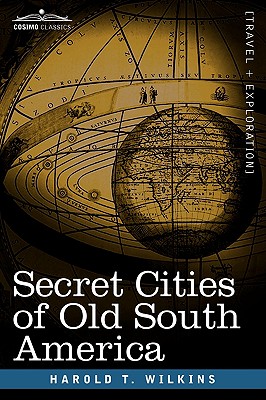 Seller image for Secret Cities of Old South America (Paperback or Softback) for sale by BargainBookStores