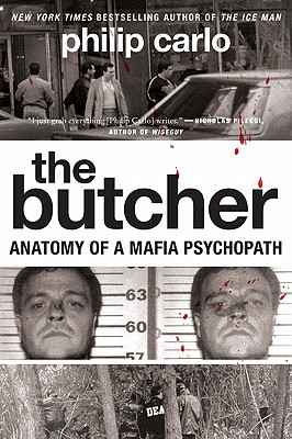 Bild des Verkufers fr The Butcher: Anatomy of a Mafia Psychopath (Paperback or Softback) zum Verkauf von BargainBookStores