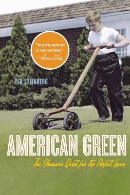 Imagen del vendedor de American Green: The Obsessive Quest for the Perfect Lawn (Paperback or Softback) a la venta por BargainBookStores