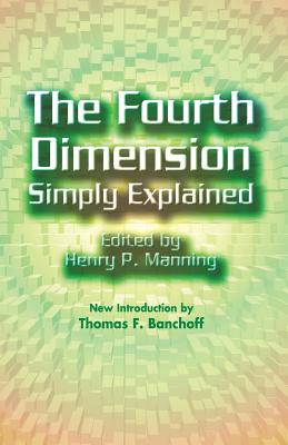 Seller image for The Fourth Dimension Simply Explained (Paperback or Softback) for sale by BargainBookStores