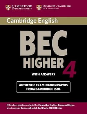 Immagine del venditore per Cambridge BEC 4 Higher with Answers: Examination Papers from University of Cambridge ESOL Examinations: English for Speakers of Other Languages (Paperback or Softback) venduto da BargainBookStores