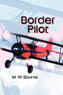 Imagen del vendedor de Border Pilot (Paperback or Softback) a la venta por BargainBookStores
