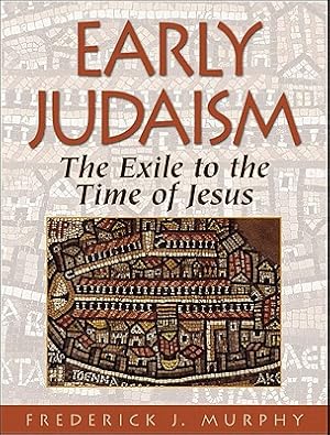Immagine del venditore per Early Judaism: The Exile to the Time of Jesus (Paperback or Softback) venduto da BargainBookStores