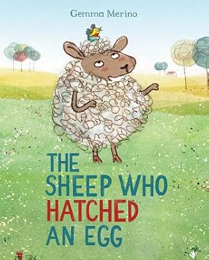 Seller image for The Sheep Who Hatched an Egg (Hardback or Cased Book) for sale by BargainBookStores