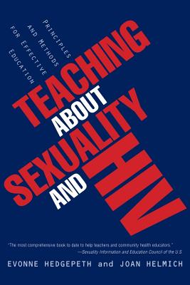 Seller image for Teaching about Sexuality and HIV: Principles and Methods for Effective Education (Paperback or Softback) for sale by BargainBookStores