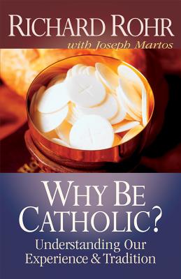 Seller image for Why Be Catholic? (Paperback or Softback) for sale by BargainBookStores