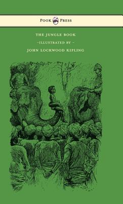 Image du vendeur pour The Jungle Book - With Illustrations by John Lockwood Kipling & Others (Hardback or Cased Book) mis en vente par BargainBookStores