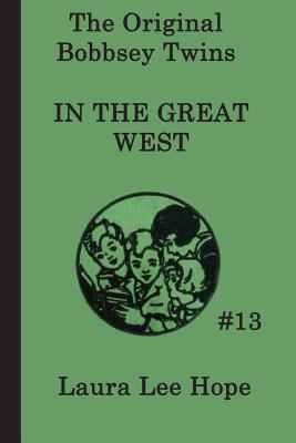 Bild des Verkufers fr The Bobbsey Twins in the Great West (Paperback or Softback) zum Verkauf von BargainBookStores
