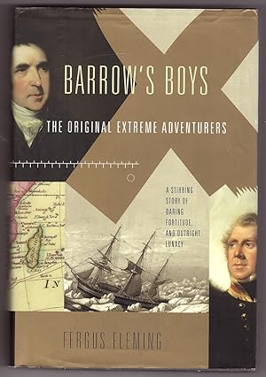 Barrow's Boys; The Original Extreme Adventurers