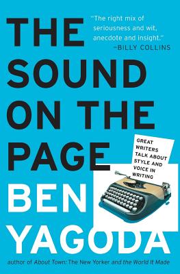 Seller image for The Sound on the Page: Great Writers Talk about Style and Voice in Writing (Paperback or Softback) for sale by BargainBookStores