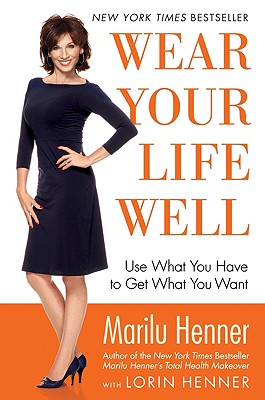 Seller image for Wear Your Life Well: Use What You Have to Get What You Want (Paperback or Softback) for sale by BargainBookStores