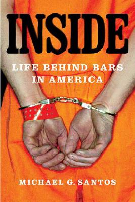 Image du vendeur pour Inside: Life Behind Bars in America (Paperback or Softback) mis en vente par BargainBookStores
