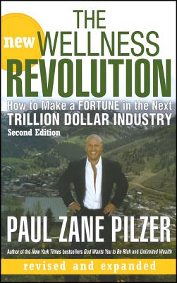 Immagine del venditore per The New Wellness Revolution: How to Make a Fortune in the Next Trillion Dollar Industry (Hardback or Cased Book) venduto da BargainBookStores