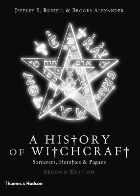 Seller image for A History of Witchcraft: Sorcerers, Heretics & Pagans (Paperback or Softback) for sale by BargainBookStores