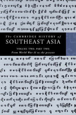 Seller image for The Cambridge History of Southeast Asia: Volume 2, Part 2, from World War II to the Present (Paperback or Softback) for sale by BargainBookStores