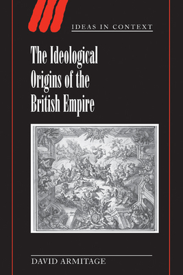 Imagen del vendedor de The Ideological Origins of the British Empire (Paperback or Softback) a la venta por BargainBookStores