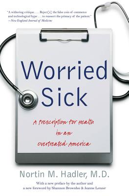 Immagine del venditore per Worried Sick: A Prescription for Health in an Overtreated America (Paperback or Softback) venduto da BargainBookStores