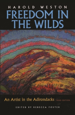 Seller image for Freedom in the Wilds: An Artist in the Adirondacks (Hardback or Cased Book) for sale by BargainBookStores