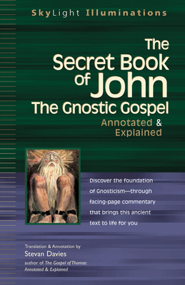Seller image for The Secret Book of John: The Gnostic Gospels--Annotated & Explained (Paperback or Softback) for sale by BargainBookStores