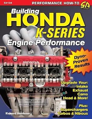Bild des Verkufers fr Building Honda K-Series Engine Performance (Paperback or Softback) zum Verkauf von BargainBookStores