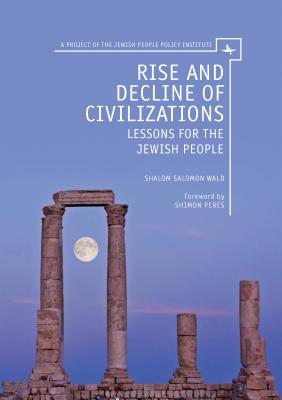 Seller image for Rise and Decline of Civilizations: Lessons for the Jewish People (Paperback or Softback) for sale by BargainBookStores