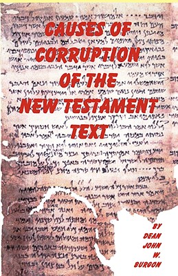Image du vendeur pour Causes of Corruption of the New Testament Text (Paperback or Softback) mis en vente par BargainBookStores