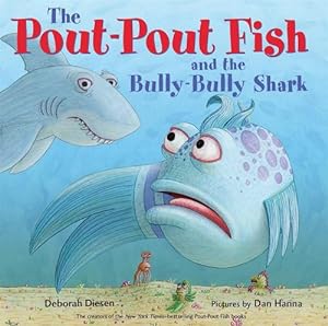 Seller image for The Pout-Pout Fish and the Bully-Bully Shark (Hardcover) for sale by AussieBookSeller