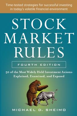 Seller image for Stock Market Rules: 50 of the Most Widely Held Investment Axioms Explained, Examined, and Exposed (Paperback or Softback) for sale by BargainBookStores