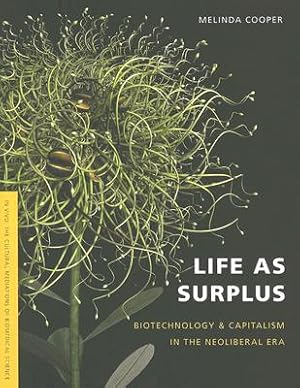 Immagine del venditore per Life as Surplus: Biotechnology and Capitalism in the Neoliberal Era (Paperback or Softback) venduto da BargainBookStores