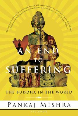 Seller image for An End to Suffering: The Buddha in the World (Paperback or Softback) for sale by BargainBookStores
