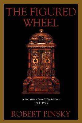 Imagen del vendedor de The Figured Wheel: New and Collected Poems, 1966-1996 (Paperback or Softback) a la venta por BargainBookStores