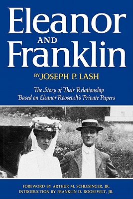 Seller image for Eleanor and Franklin: The Story of Their Relationship Based on Eleanor Roosevelt's Private Papers (Hardback or Cased Book) for sale by BargainBookStores